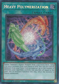 Heavy Polymerization (Secret Rare)